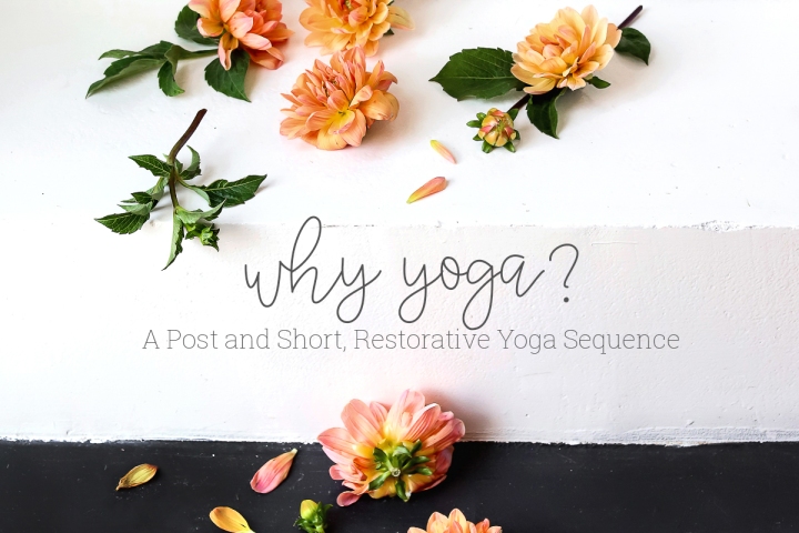 Why Yoga?