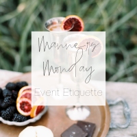 Manners Monday - Event Guest Etiquette